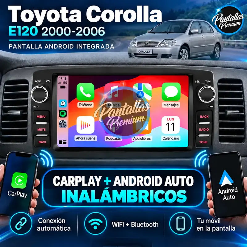 Apple CarPlay y Android Auto inalámbricos Toyota Corolla E120