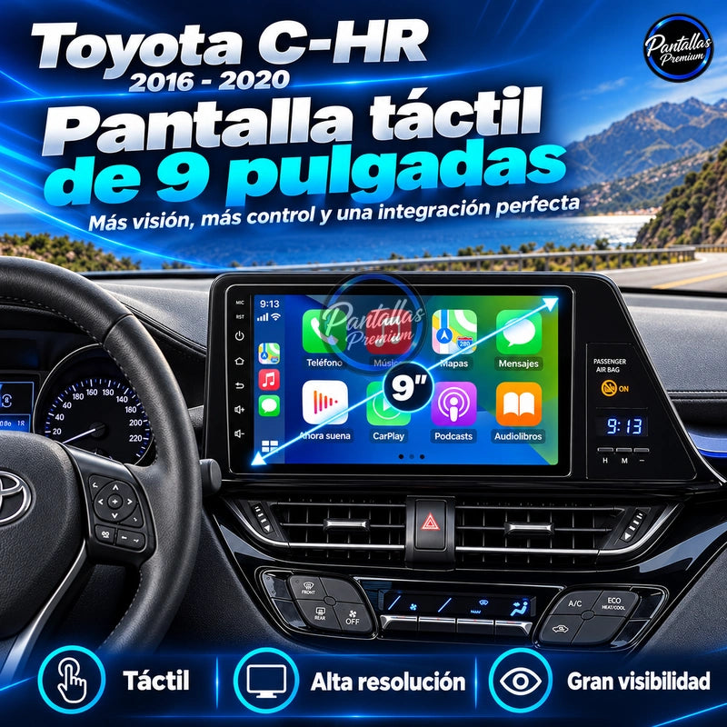 Toyota C-HR 2016–2020 — Pantalla táctil de 9 pulgadas