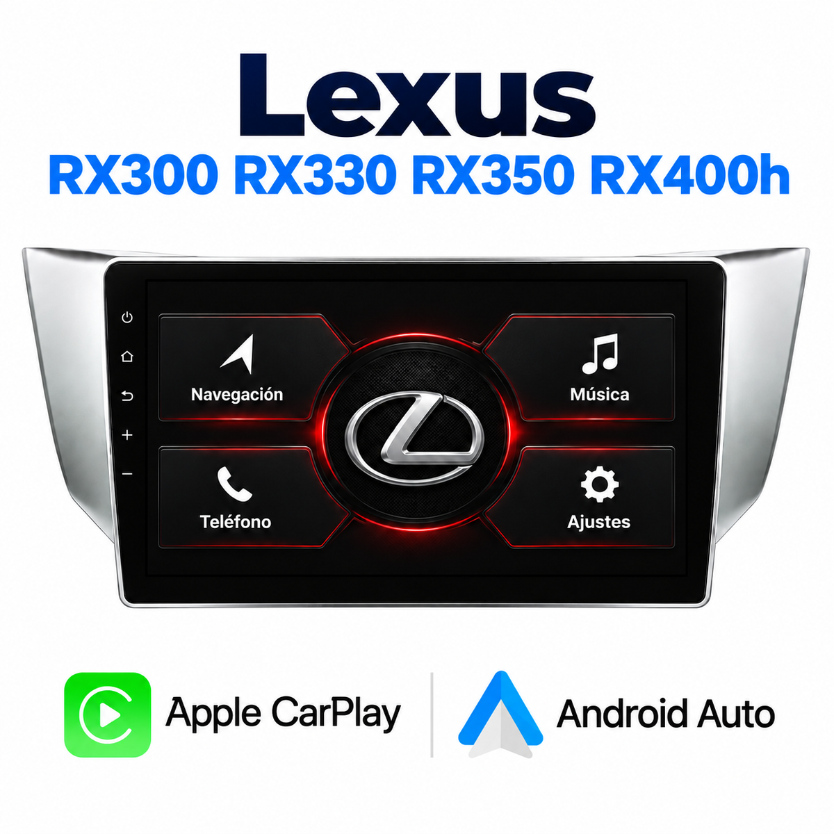 Lexus RX300 RX330 RX350 RX400H 2003-2014 - Radio Pantalla Carplay y Android Auto